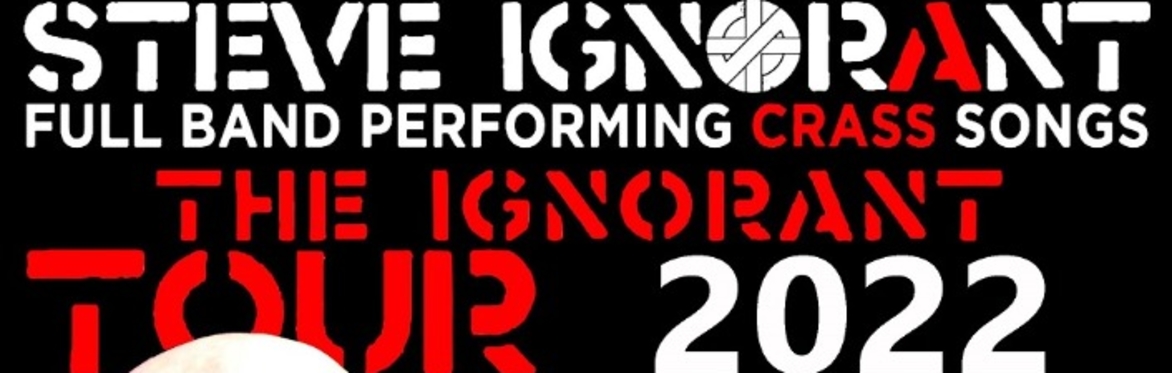 Steve Ignorant - (Full Band Performing Crass Songs)