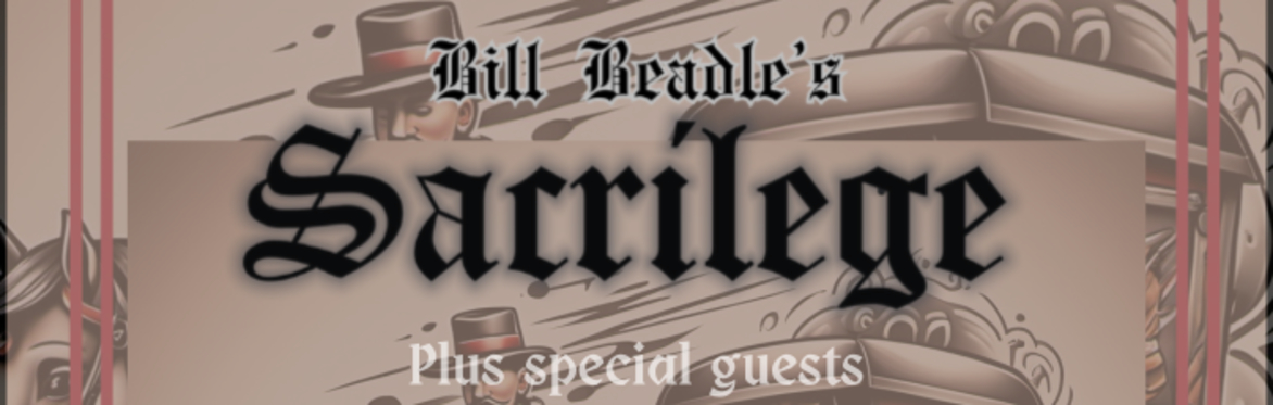 Bill Beadle's Sacrilege with support from One Last Day and Rylos