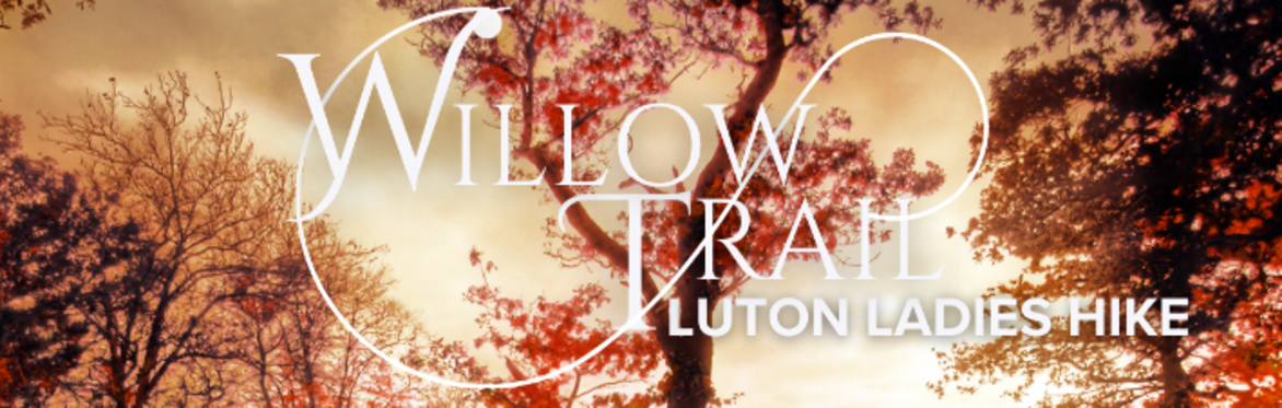 Willow Trail Luton Ladies Hike