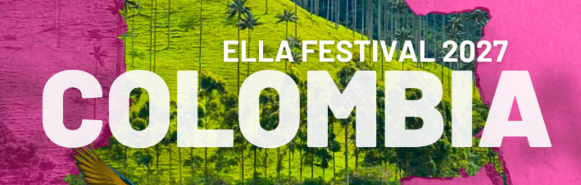ELLA FESTIVAL COLOMBIA 2027