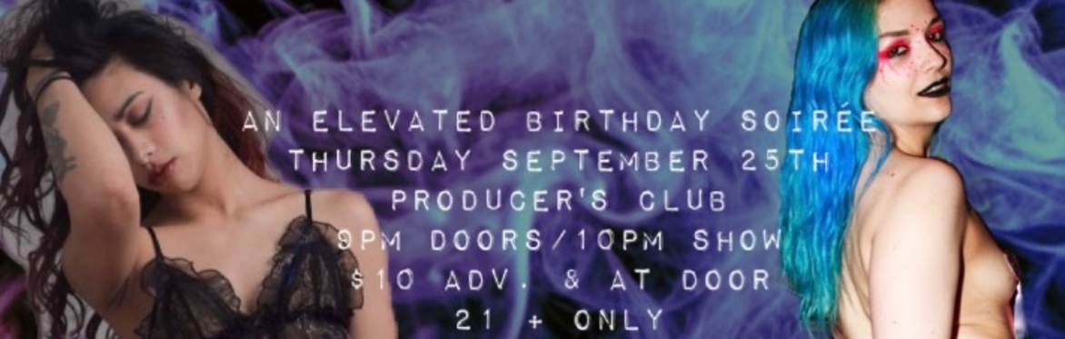 CannaBurlesque: VirgHOES Birthday Show for Adoration & Lethal Kitt