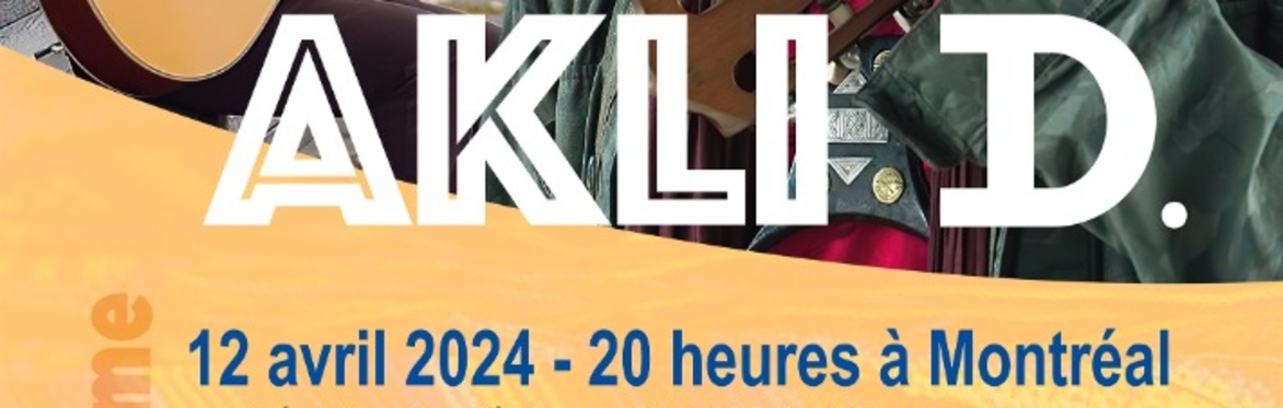 AKLI D En Concert À Montréal 12 Avril 2024
