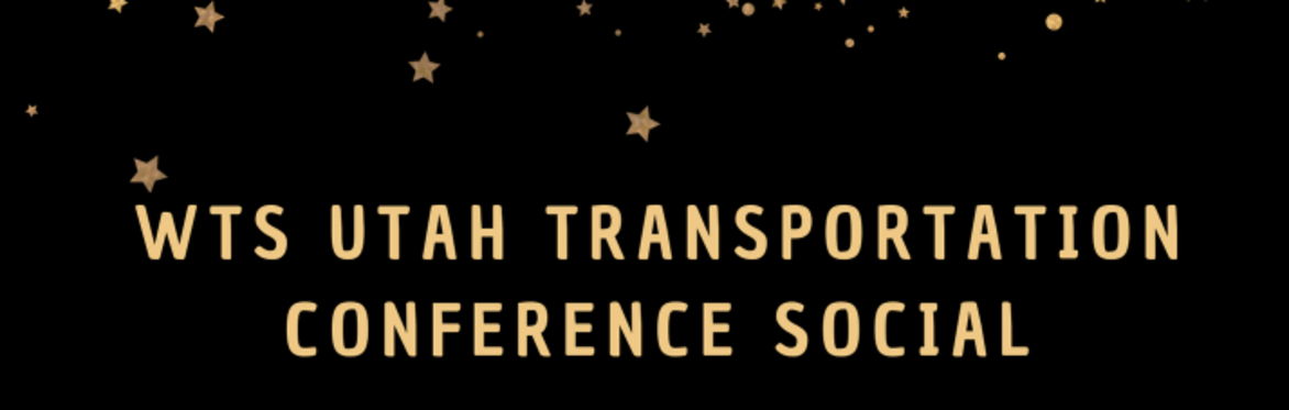 WTS Utah Transportation Conference Social