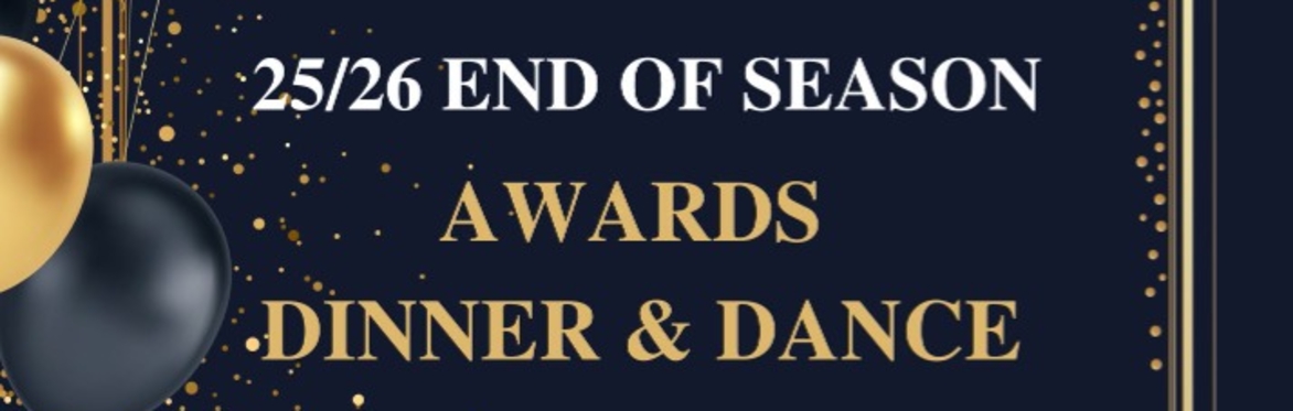 2025/6 End of Season Awards & Dinner