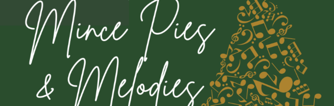 Mince Pies and Melodies - 2026