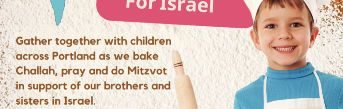 Kids Bake Challah for Israel
