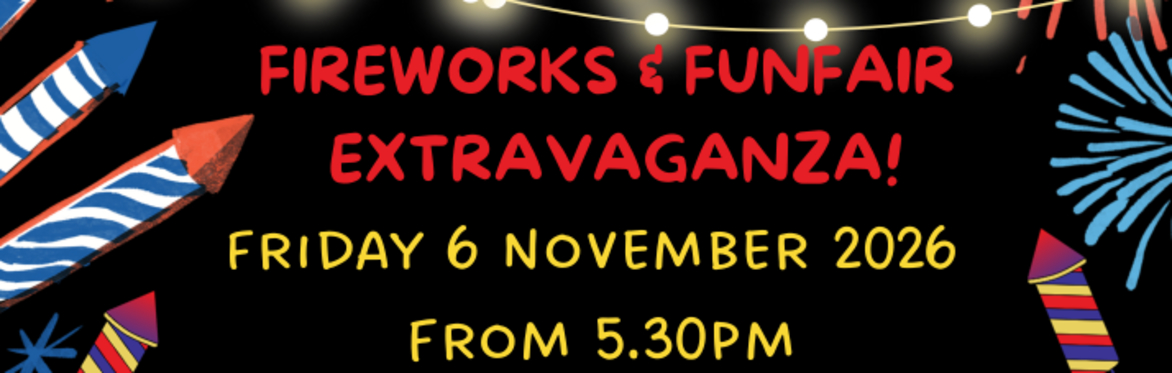 Bancroft's Fireworks & Funfair - Friday 6 November 2026