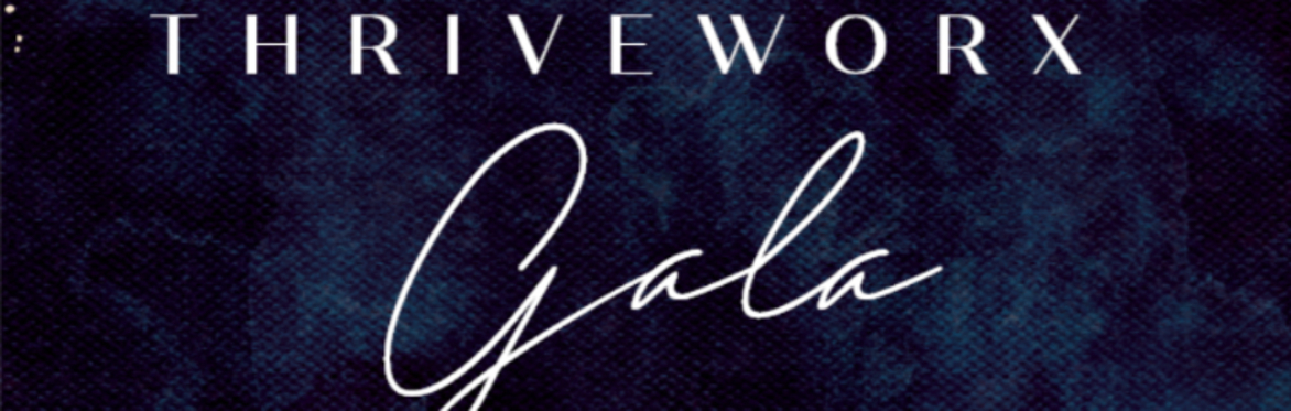 ThriveWorx 10th Anniversary Gala