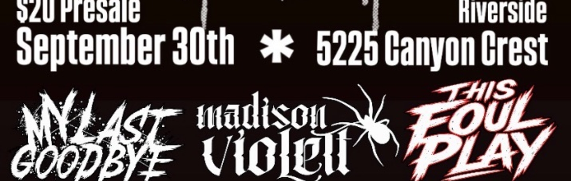 Eyes Set to Kill with Madison Violett and more! Hangar 24 Riverside