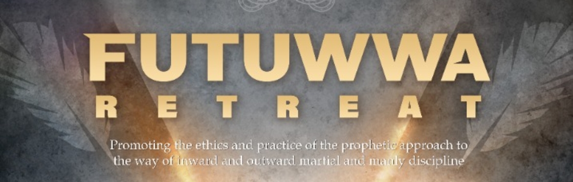 Futuwwa Retreat 2026 - Afyon, Turkiye