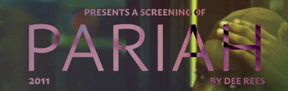Lavender Lens ~ October Queer Film Screening of "Pariah"