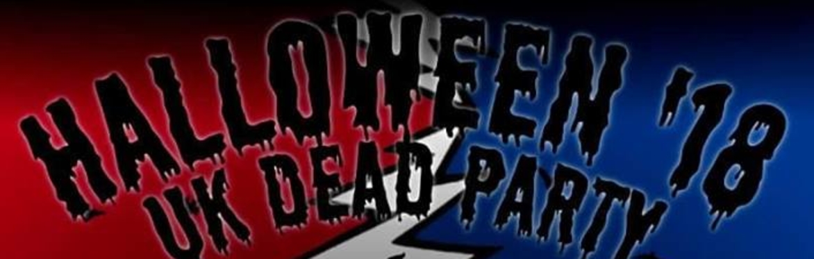 UK Deadheads Hallowe'en Special