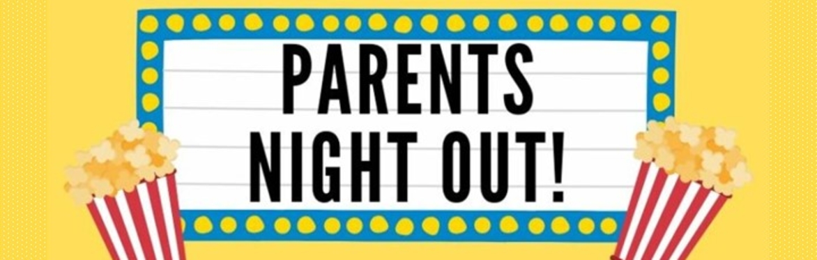 Parents' Night Out