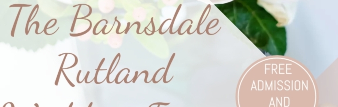 The Barnsdale Rutland Wedding Fayre
