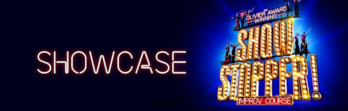 Showstopper Improv Course - Showcase!