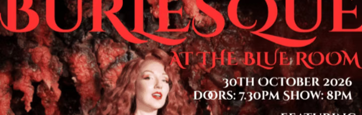 Burlesque at The Blue Room