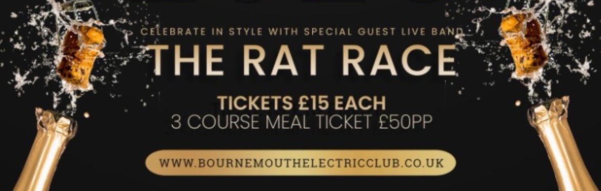 NEW YEARS EVE WITH RAT RACE - BOURNEMOUTH ELECTRIC
