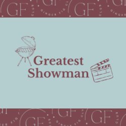Summer Fun - BBQ & 'The Greatest Showman' al fresco!