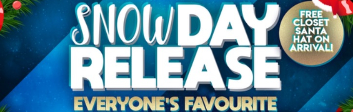 SnowDay Release - over 30’s Day Party