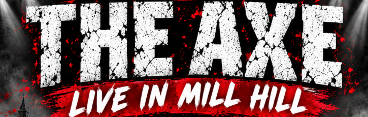 THE AXE – LIVE IN Millhill, London🇳🇵🎸🇬🇧