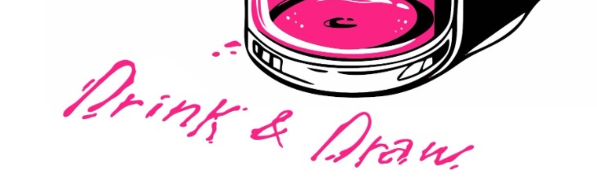Drink & Draw