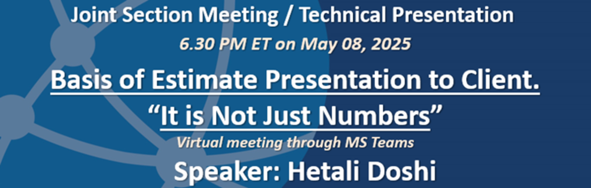Basis of Estimate Presentation to Client: It is Not Just Numbers