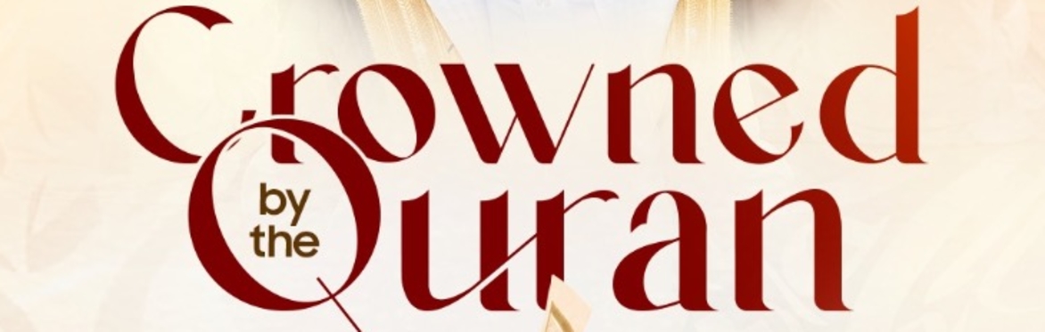 Crowned by the Quran: Graduation and Celebration 2026