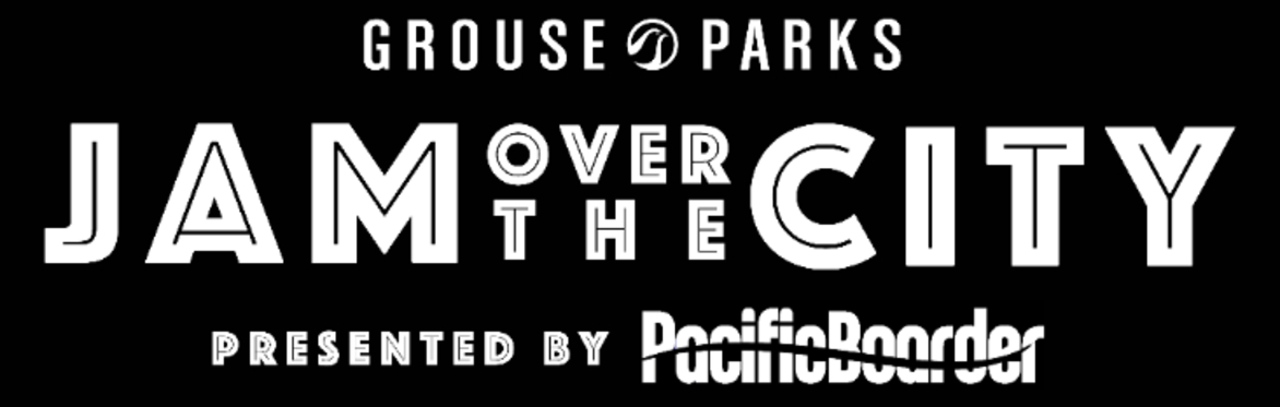 Jam Over the City - Present by Pacific Boarder