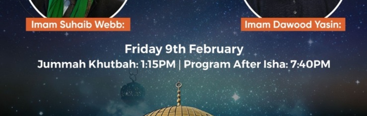 ICGA Community Nights With Imam Suhaib Webb & Imam Dawood: Israa & Wal-Mi'Raj