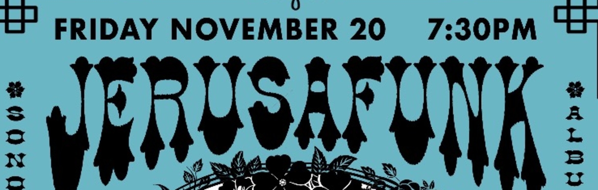 JERUSAFUNK ALBUM RELEASE WITH THE MELROSES AND MOSTLY KOSHER