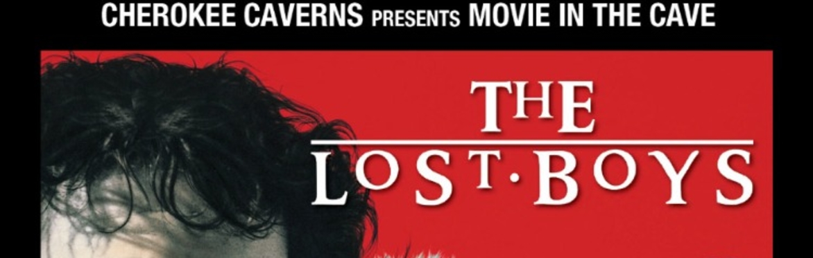 Movie in the Cave - Lost Boys