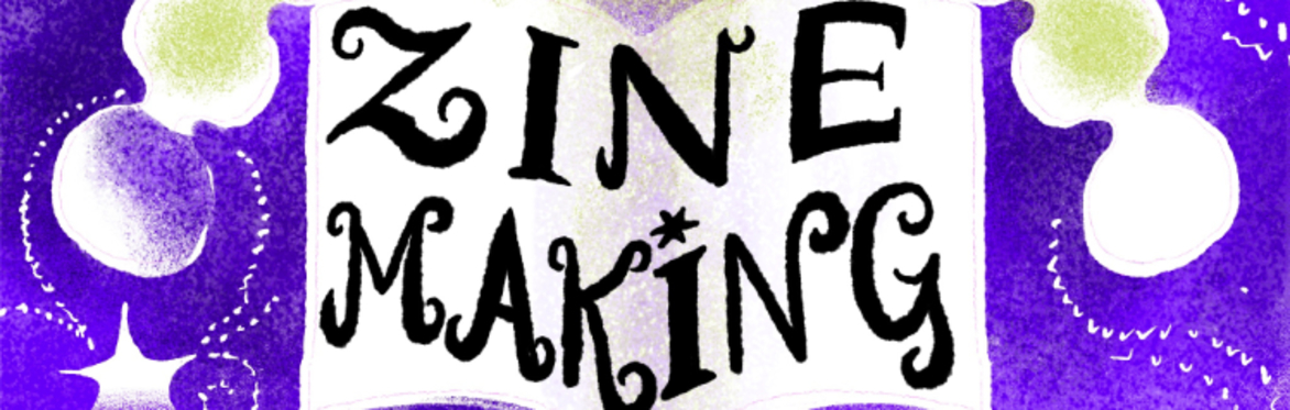 Zine Making for Collective Dreaming - BIPOC Only
