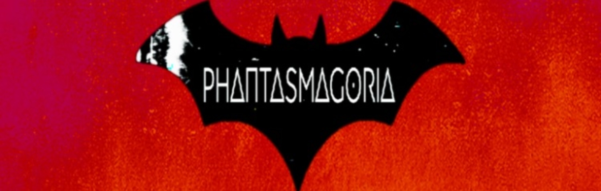 bat logo that says Phantasmagoria