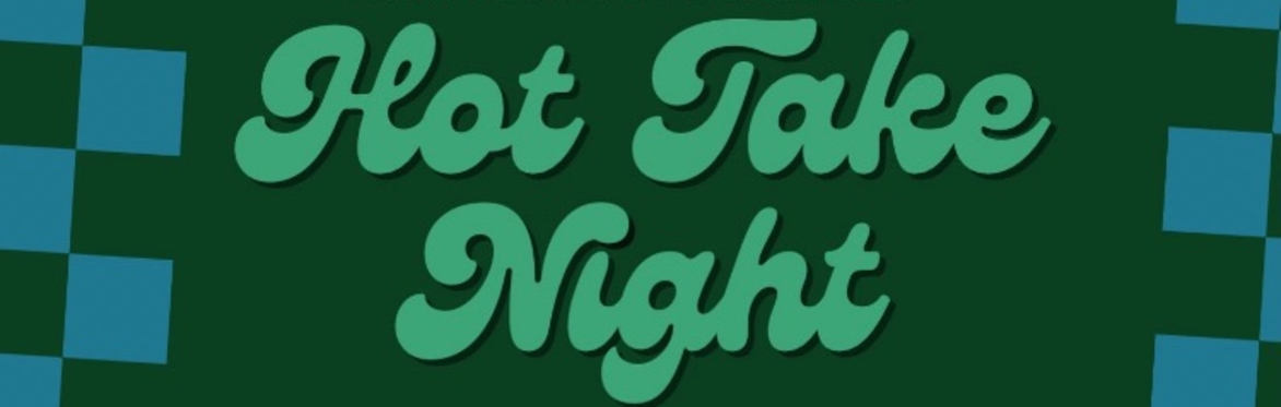 HOT TAKE NIGHT