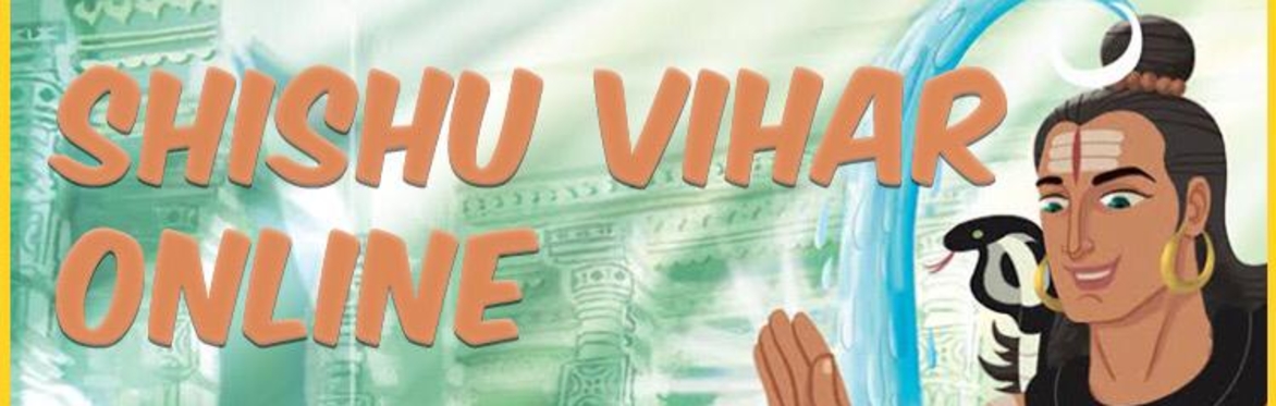 Chinmaya Mission UK - Online Shishu Vihar 2024-25