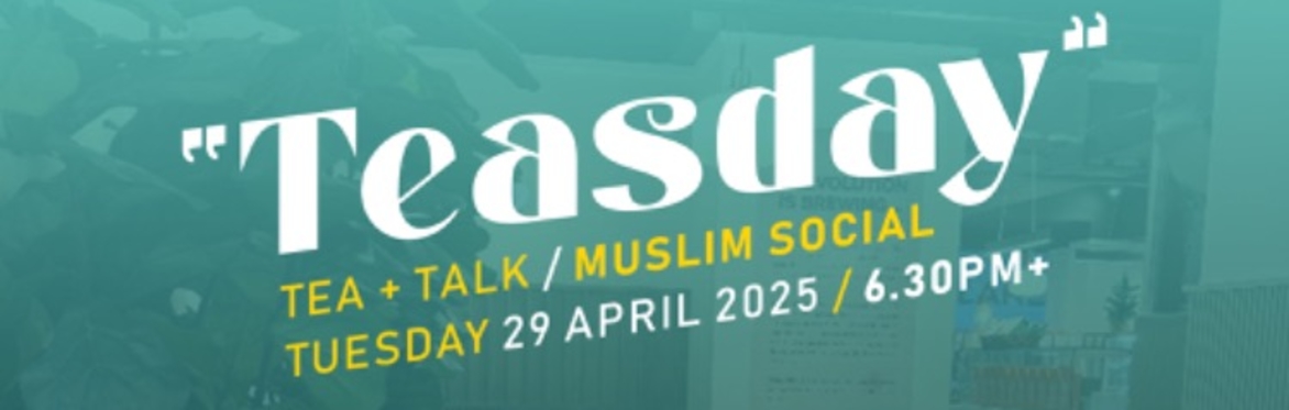 Teasday - April 2025
