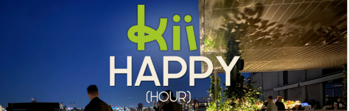 Kii Happy Hour 🍸