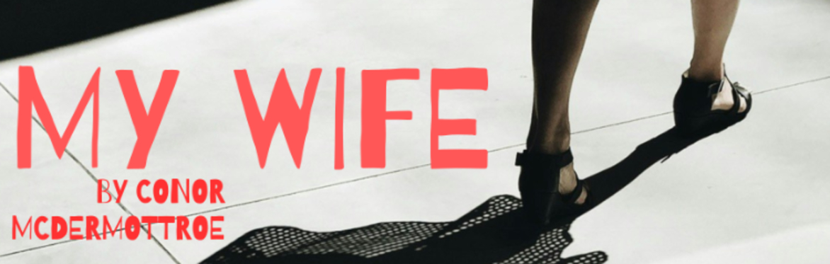 My Wife