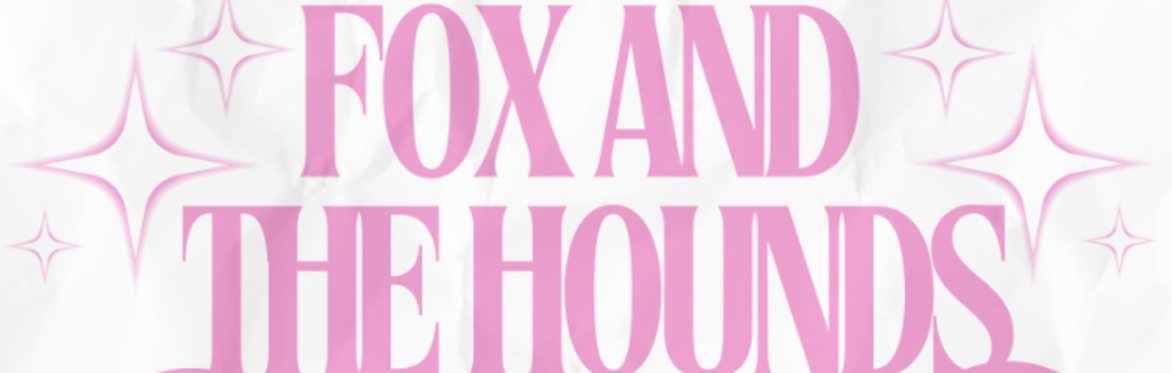 Fox and the Hounds Comedy