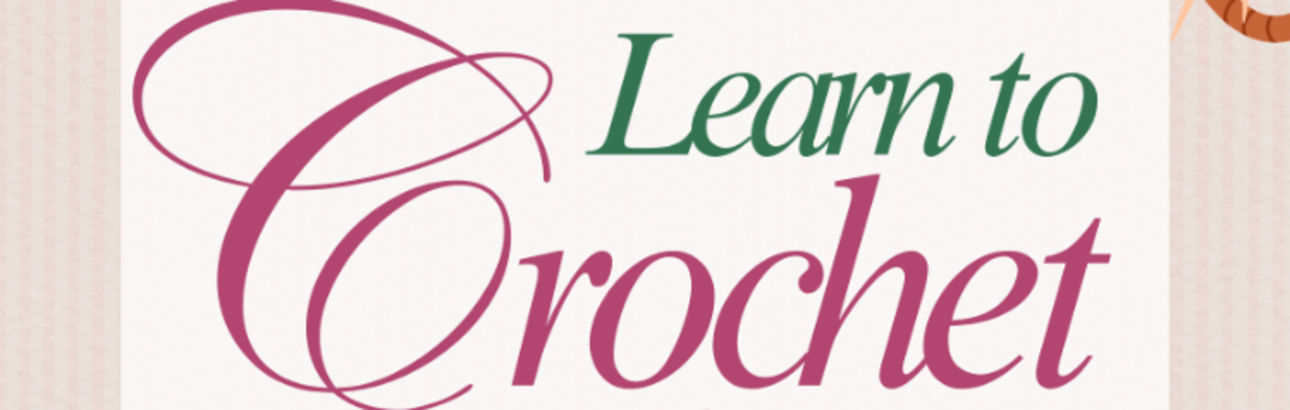 Crochet Class with Maryam Chida