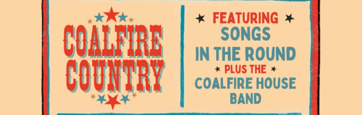 Coalfire Country II (A Night of Americana & Country Music)