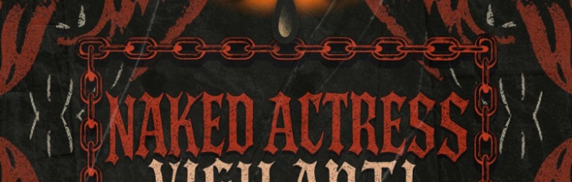 Naked Actress supported by Vigilanti + Hazel Terrace Secret Link
