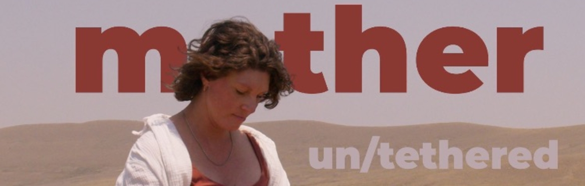 "mother : un/tethered" Film Premiere