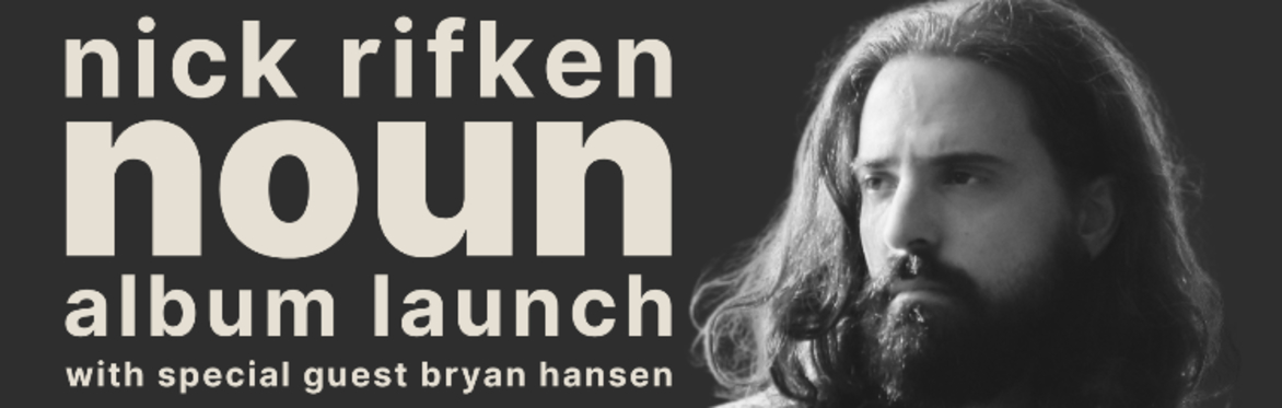 Nick Rifken Album Release Show with Bryan Hansen