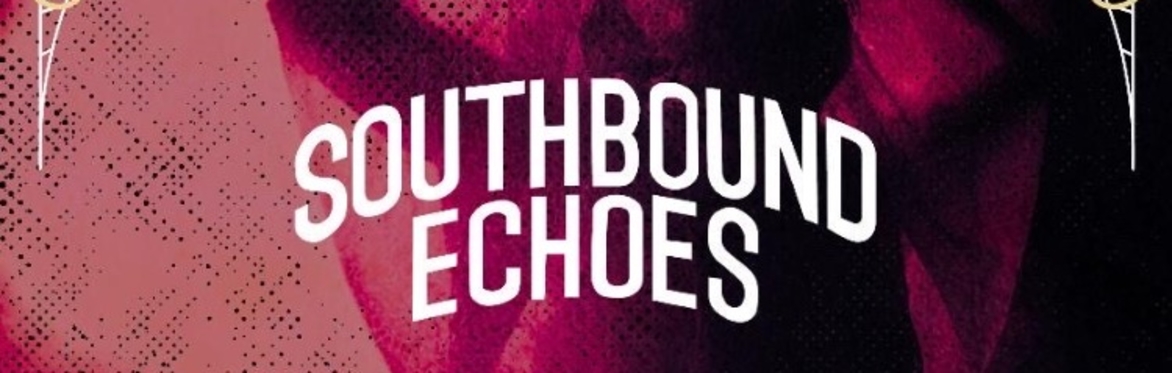 Southbound Echoes w/ The Bottomless and KingBunny at The Far Out Lounge