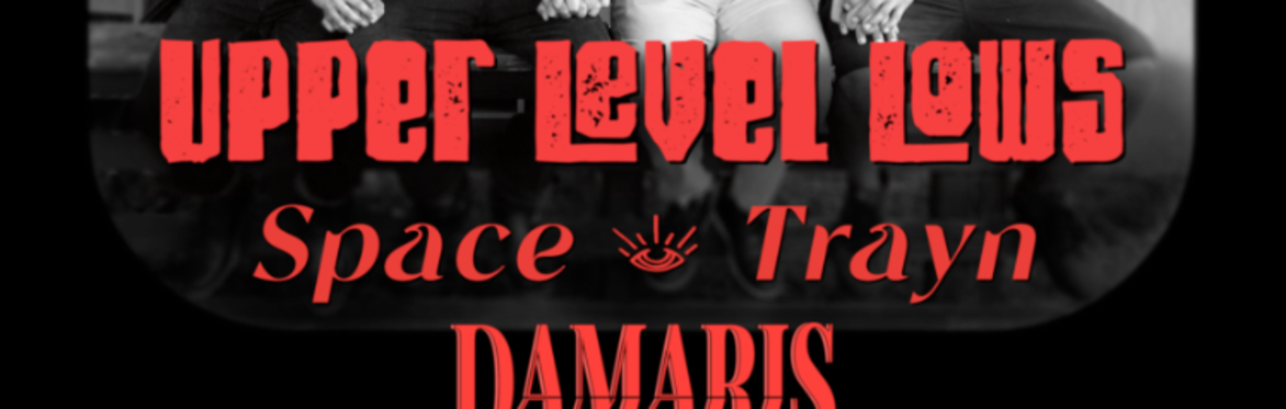 Upper Level Lows w/ Space Trayn and Damaris