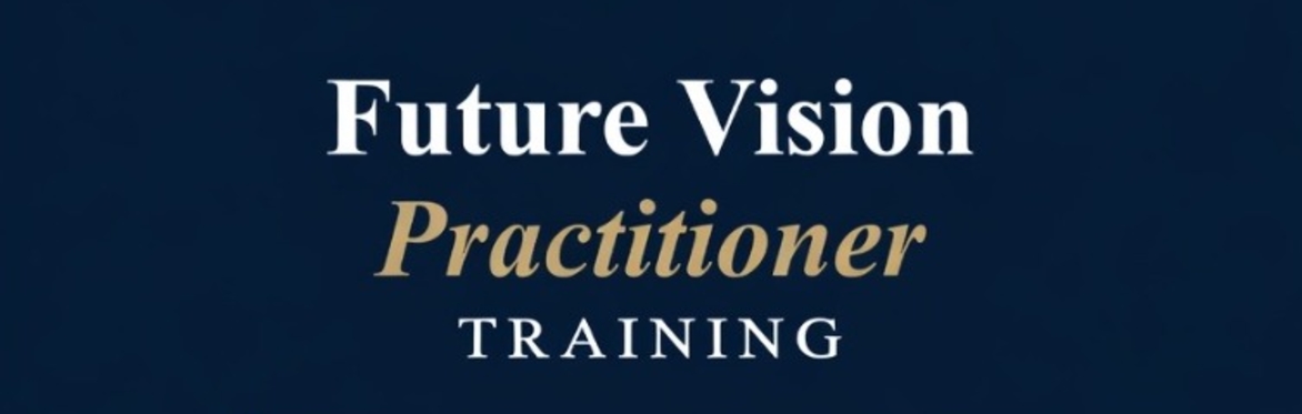 Buy tickets – FUTURE VISION PRACTITIONER TRAINING