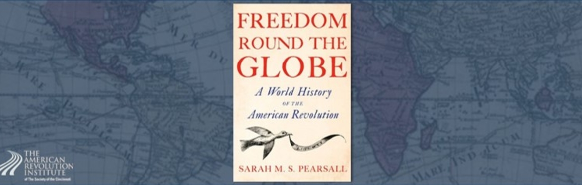 Author’s Talk—Freedom Around the Globe: A World History of the American Revolution