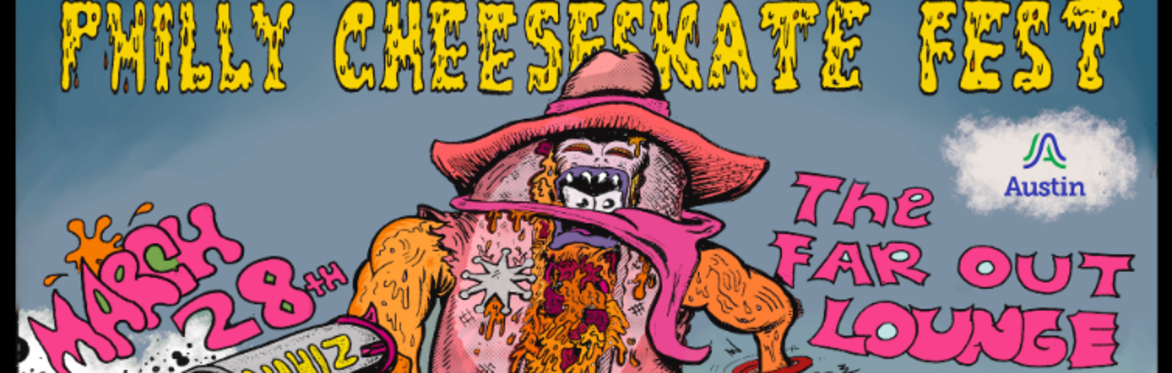 Philly Cheeseskate Fest 2026 w/ Driver Friendly, Adjust the Sails, Dead Butterflies, Drunk Uncle, Streosity and More