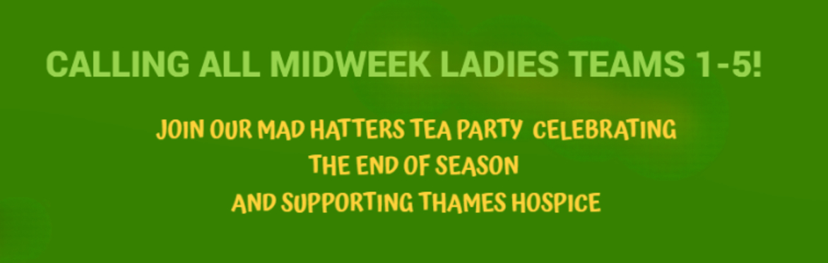 Ladies Midweek Mad Hatter's Tea Party